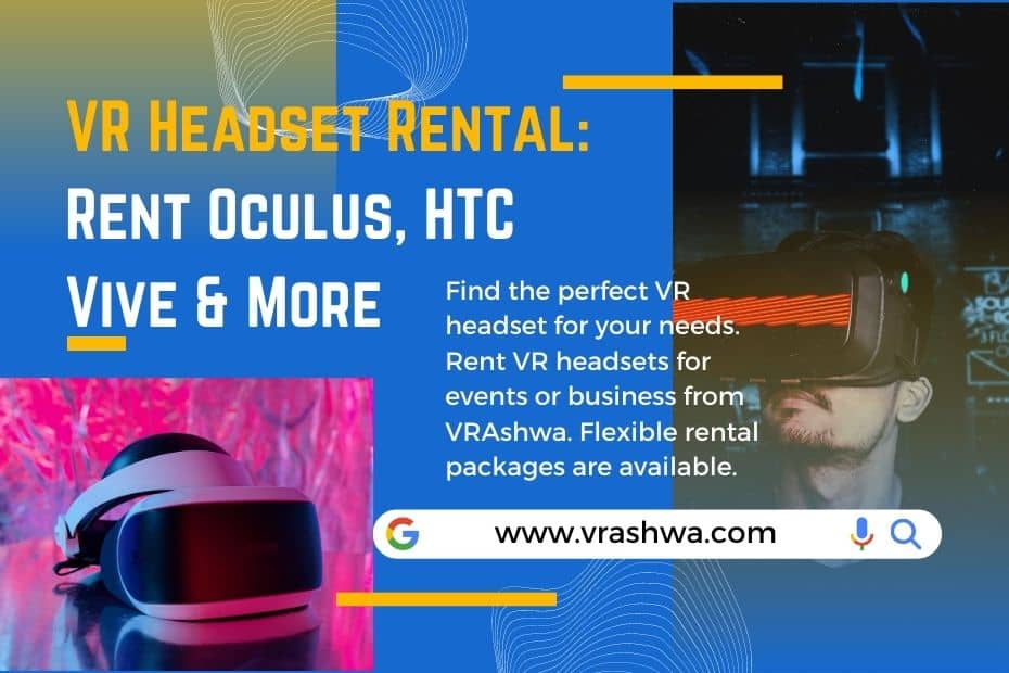 VR Headset Rental: Rent Oculus, HTC Vive & More